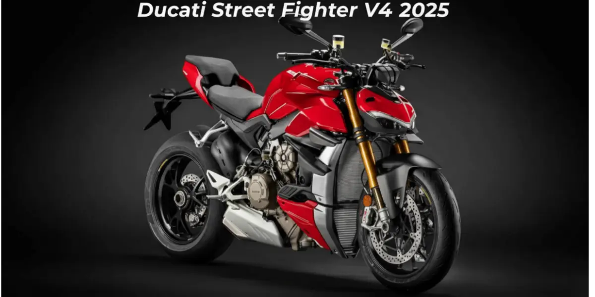 Ducati Streetfighter V4 2025: भारत में लॉन्च, दमदार पावर और सुपरबाइक लुक के साथ